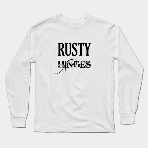 Rusty Hinges (Black Logo) Long Sleeve T-Shirt by basementfort